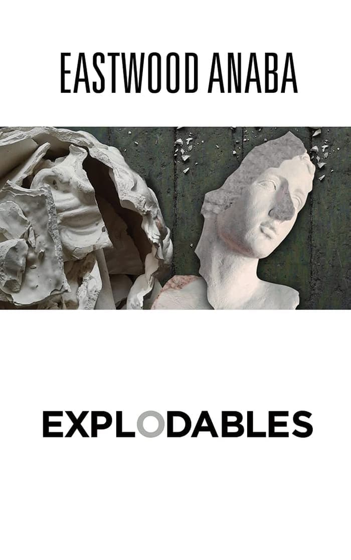 Cover of Explodables by Eastwood Anaba