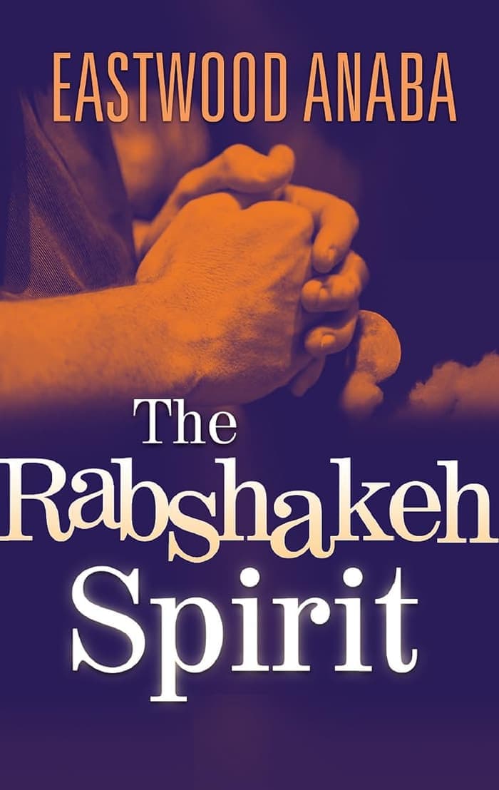 Cover of The Rabshakeh Spirit by Eastwood Anaba