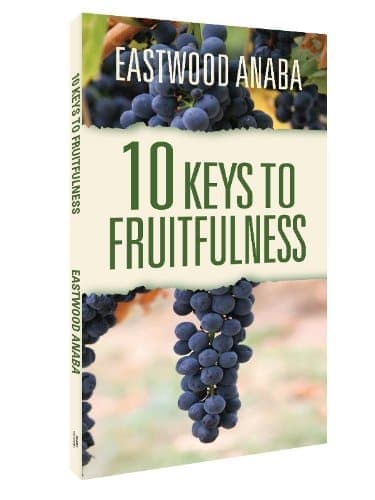 Cover of 10 Keys To Fruitfulness by Eastwood Anaba