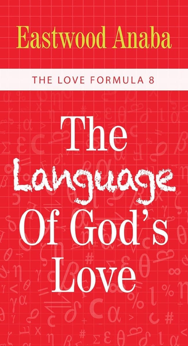 Cover of The Language Of God's Love by Eastwood Anaba