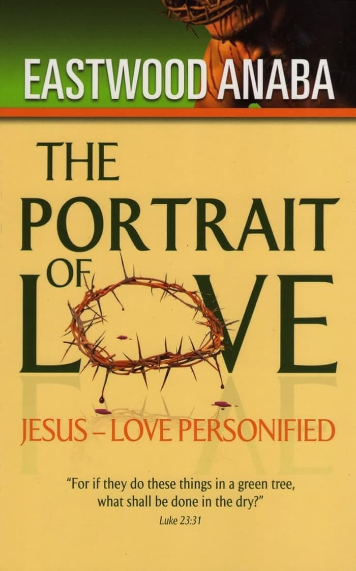 Cover of The Portrait Of Love by Eastwood Anaba