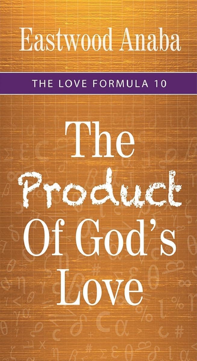 Cover of The Product Of Love by Eastwood Anaba